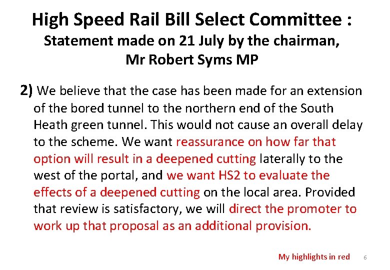 High Speed Rail Bill Select Committee : Statement made on 21 July by the