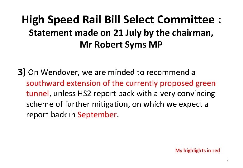 High Speed Rail Bill Select Committee : Statement made on 21 July by the