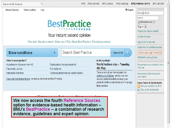 We now access the fourth Reference Sources option for evidence-based health information – BMJ’s