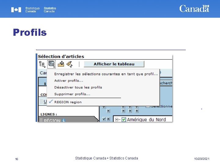 Profils 16 Statistique Canada • Statistics Canada 10/20/2021 
