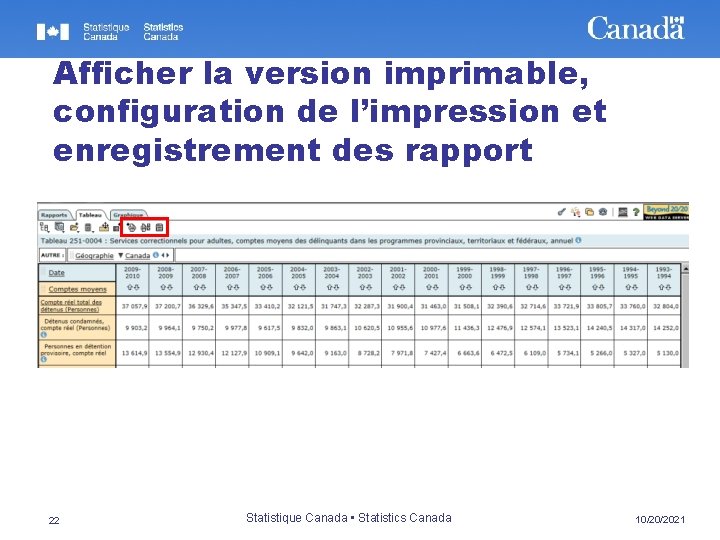 Afficher la version imprimable, configuration de l’impression et enregistrement des rapport 22 Statistique Canada