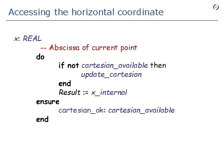 Accessing the horizontal coordinate x: REAL -- Abscissa of current point do if not