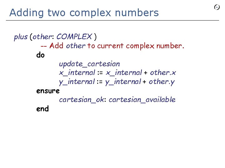 Adding two complex numbers plus (other: COMPLEX ) -- Add other to current complex