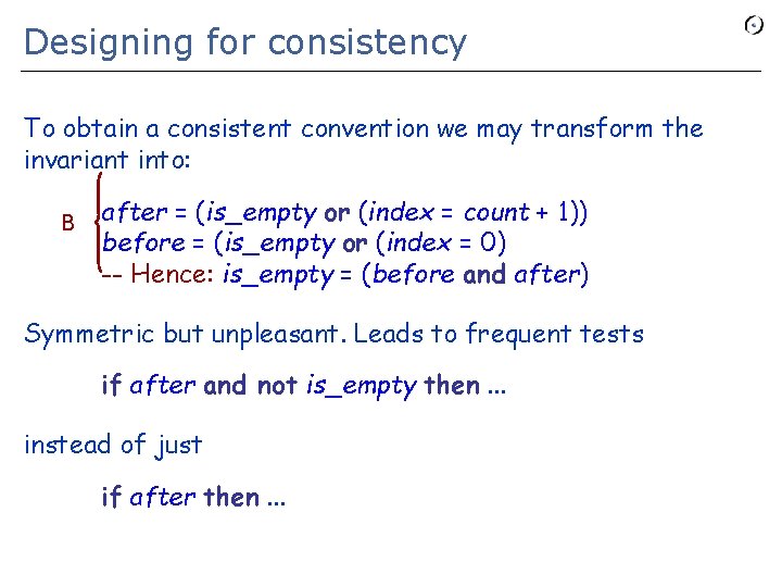 Designing for consistency To obtain a consistent convention we may transform the invariant into: