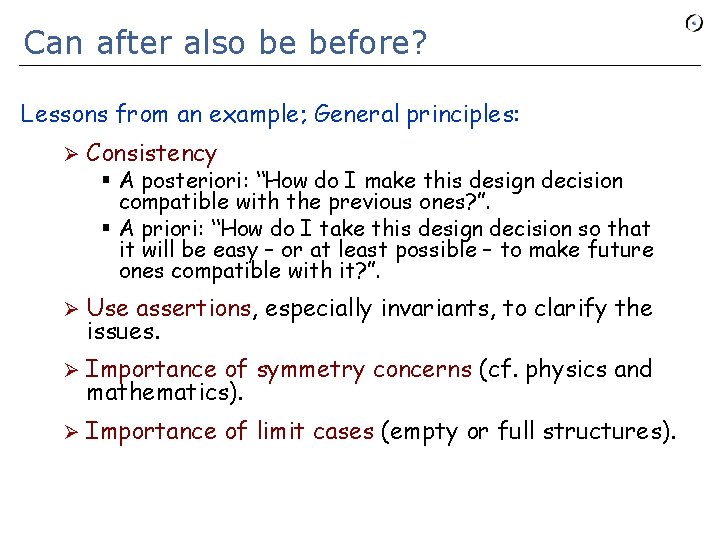 Can after also be before? Lessons from an example; General principles: Ø Consistency Ø