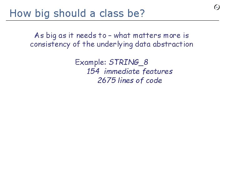 How big should a class be? As big as it needs to – what