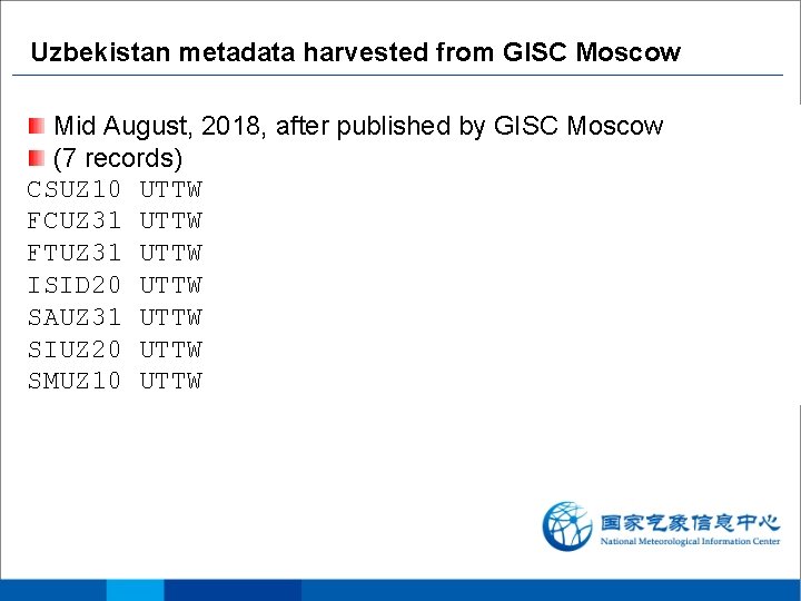 Uzbekistan metadata harvested from GISC Moscow Mid August, 2018, after published by GISC Moscow