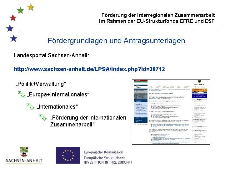 Förderung der interregionalen Zusammenarbeit im Rahmen der EU-Strukturfonds EFRE und ESF Fördergrundlagen und Antragsunterlagen