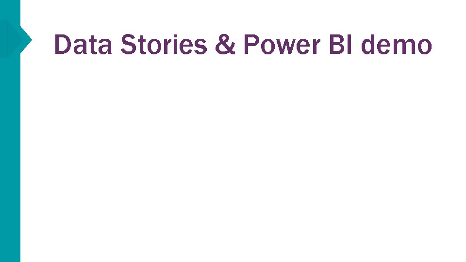 Data Stories & Power BI demo 