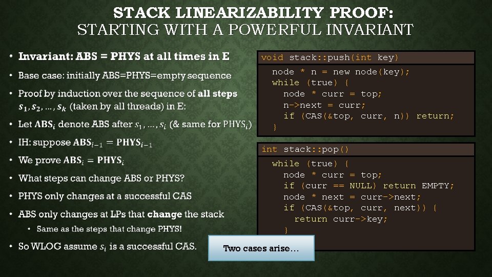 STACK LINEARIZABILITY PROOF: STARTING WITH A POWERFUL INVARIANT • void stack: : push(int key)