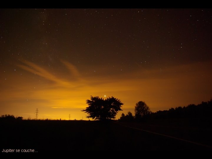 Jupiter se couche… 