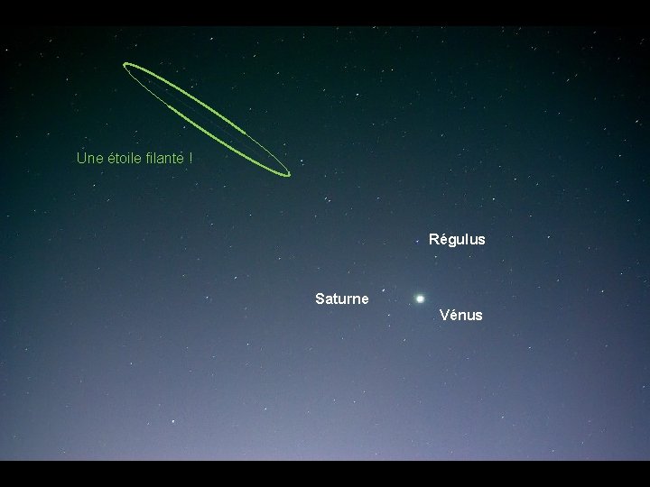 Une étoile filante ! Régulus Saturne Vénus 