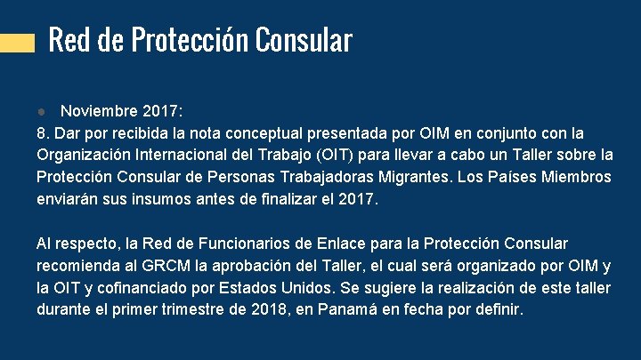 Red de Protección Consular ● Noviembre 2017: 8. Dar por recibida la nota conceptual