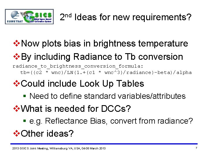 2 nd Ideas for new requirements? v. Now plots bias in brightness temperature v.