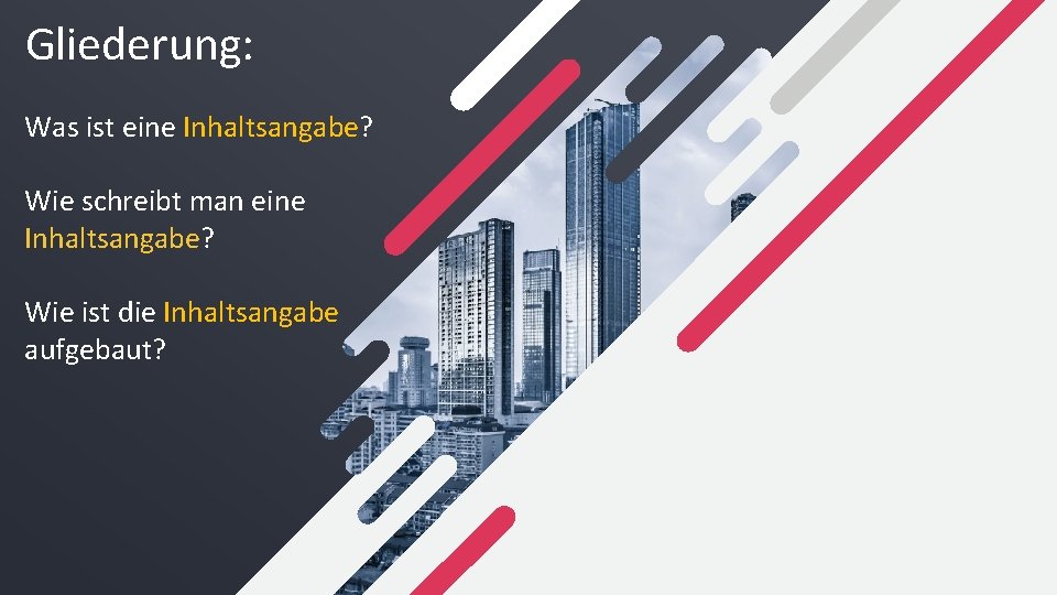 Gliederung: Was ist eine Inhaltsangabe? Wie schreibt man eine Inhaltsangabe? Wie ist die Inhaltsangabe