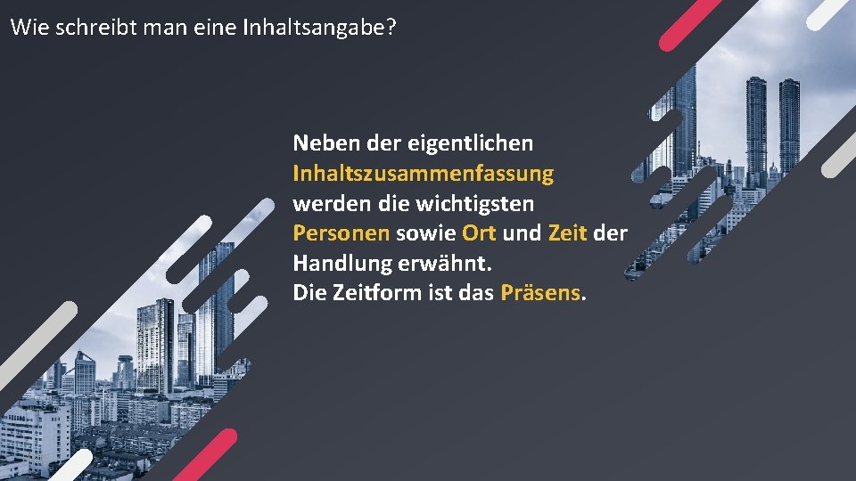 Wie schreibt man eine Inhaltsangabe? Neben der eigentlichen Inhaltszusammenfassung werden die wichtigsten Personen sowie