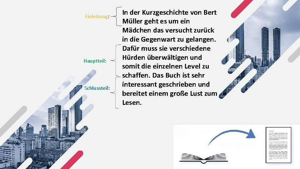 Einleitung: Hauptteil: Schlussteil: DATE In der Kurzgeschichte von Bert Müller geht es um ein