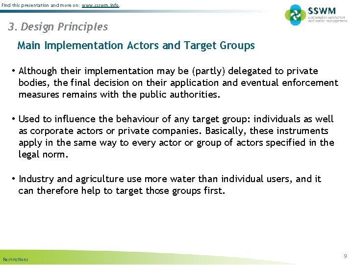 Find this presentation and more on: www. ssswm. info. 3. Design Principles Main Implementation