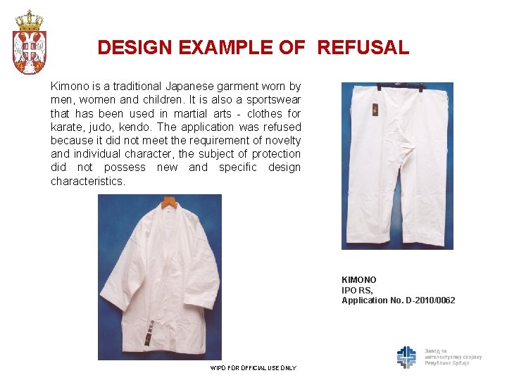 DESIGN EXAMPLE OF REFUSAL Kimono is a traditional Japanese garment worn by men, women