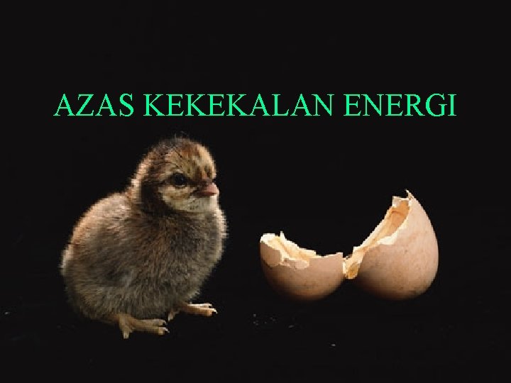 AZAS KEKEKALAN ENERGI 