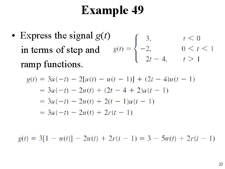 Example 49 • Express the signal g(t) in terms of step and ramp functions.