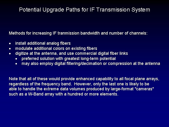 Potential Upgrade Paths for IF Transmission System Methods for increasing IF tranmission bandwidth and