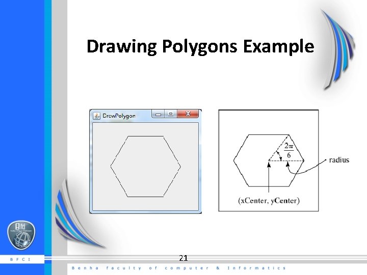 Drawing Polygons Example 21 Drawing Polygons Example 21
