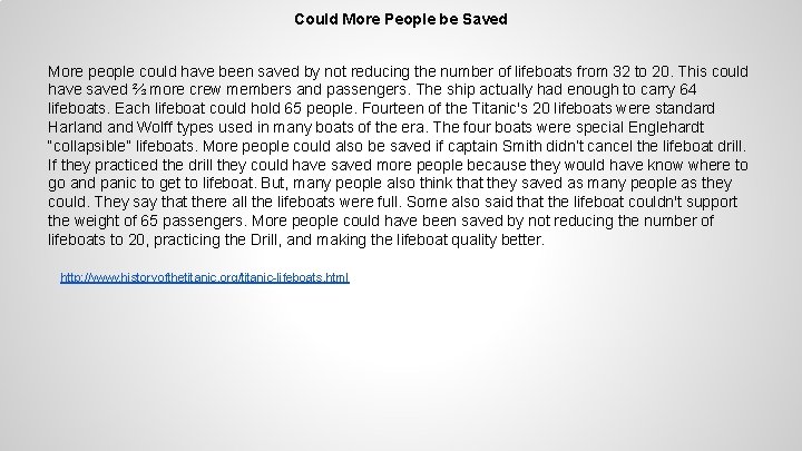 Could More People be Saved More people could have been saved by not reducing