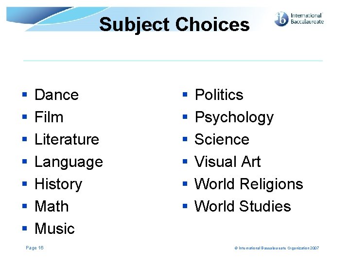Subject Choices § § § § Dance Film Literature Language History Math Music Page