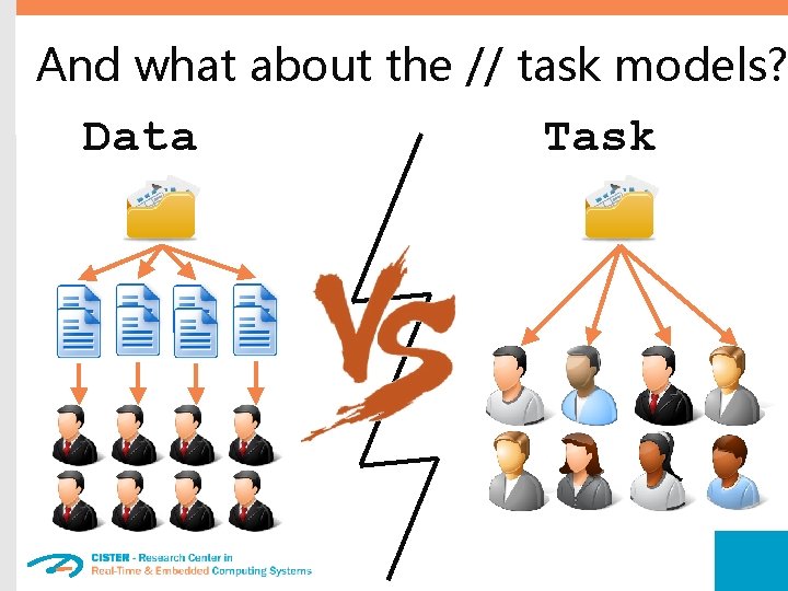 And what about the // task models? Data Task 