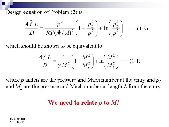 Design equation of Problem (2) is (1. 3) which should be shown to be