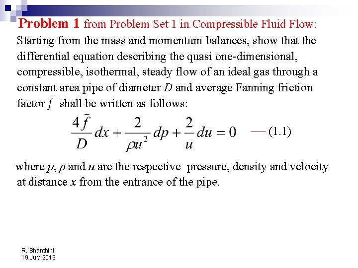 Problem 1 from Problem Set 1 in Compressible Fluid Flow: Starting from the mass