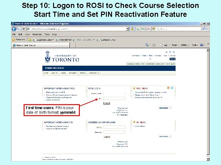 Step 10: Logon to ROSI to Check Course Selection Start Time and Set PIN