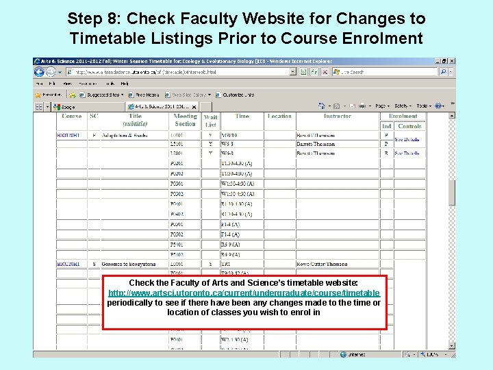Step 8: Check Faculty Website for Changes to Timetable Listings Prior to Course Enrolment