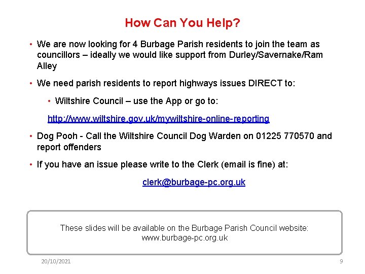 How Can You Help? • We are now looking for 4 Burbage Parish residents