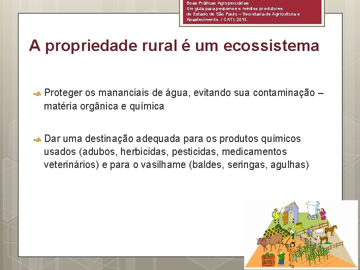 Boas Práticas Agropecuárias Um guia para pequenos e médios produtores do Estado de São