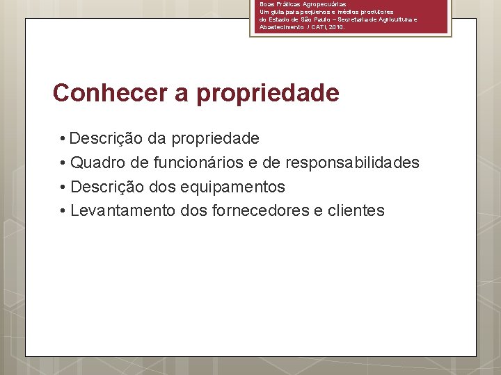 Boas Práticas Agropecuárias Um guia para pequenos e médios produtores do Estado de São