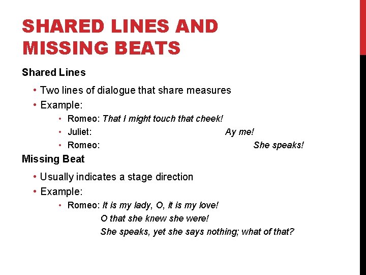 SHARED LINES AND MISSING BEATS Shared Lines • Two lines of dialogue that share