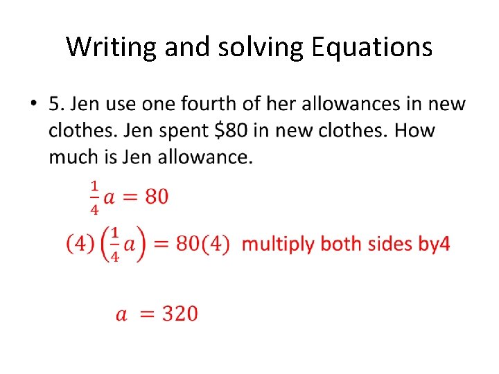 Writing and solving Equations • 