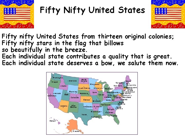 Fifty Nifty United States Fifty nifty United States from thirteen original colonies; Fifty nifty