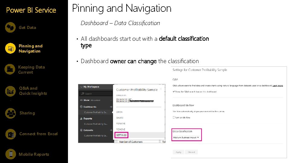 Power BI Service Get Data Pinning and Navigation Dashboard – Data Classification • All Power BI Service Get Data Pinning and Navigation Dashboard – Data Classification • All