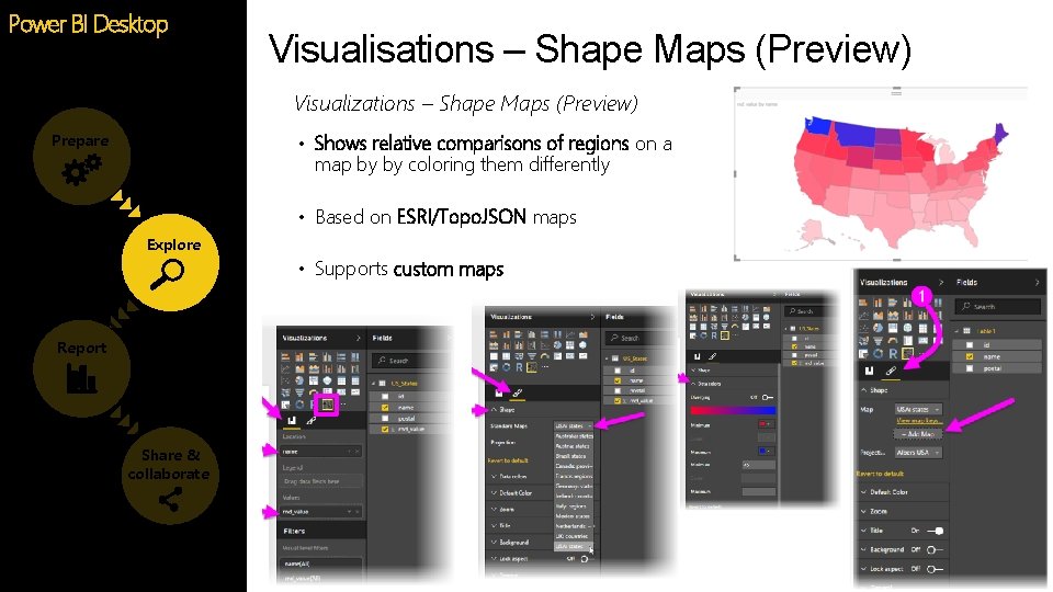 Power BI Desktop Visualisations – Shape Maps (Preview) Visualizations – Shape Maps (Preview) • Power BI Desktop Visualisations – Shape Maps (Preview) Visualizations – Shape Maps (Preview) •