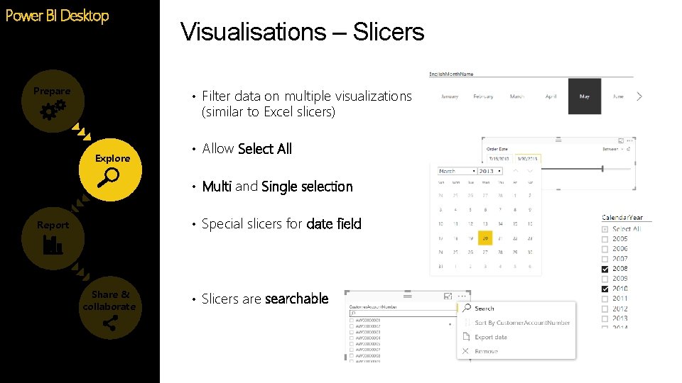 Power BI Desktop Prepare Visualisations – Slicers • Filter data on multiple visualizations (similar Power BI Desktop Prepare Visualisations – Slicers • Filter data on multiple visualizations (similar