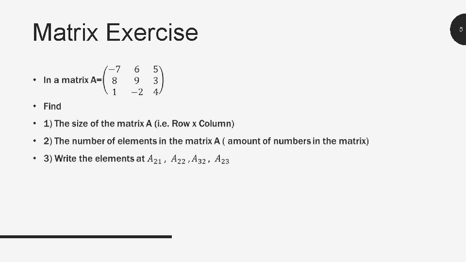 Matrix Exercise • 5 