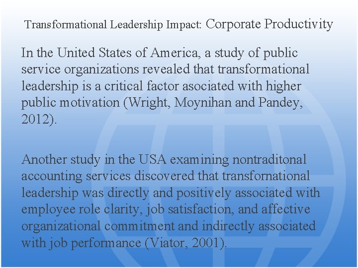 Transformational Leadership Impact: Corporate Productivity In the United States of America, a study of