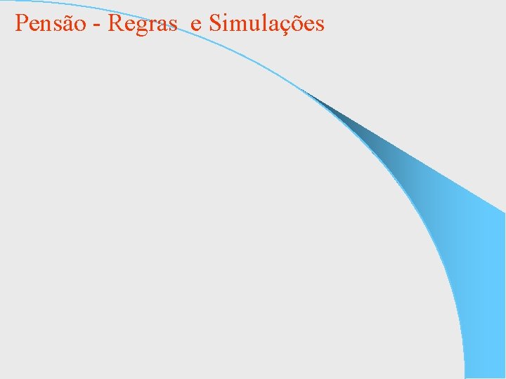 Pensão - Regras e Simulações 