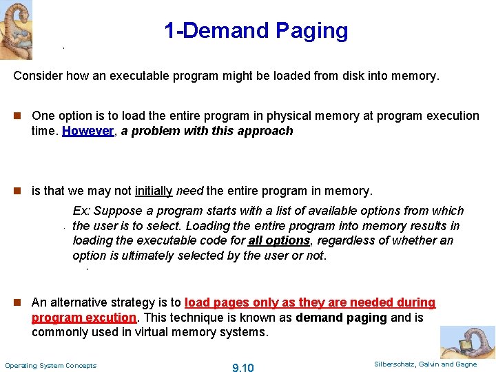 1 -Demand Paging Consider how an executable program might be loaded from disk into