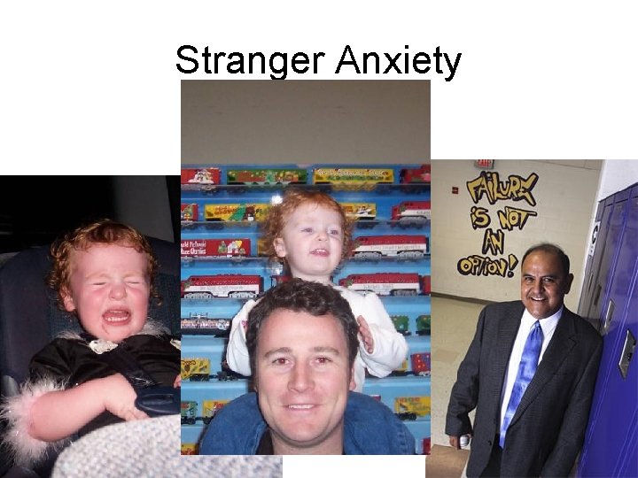 Stranger Anxiety 