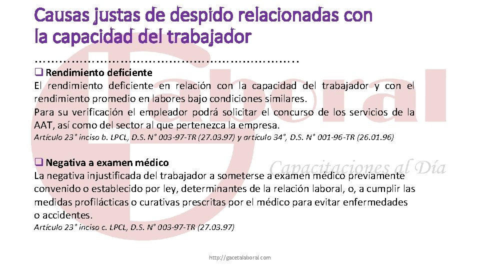 Causas justas de despido relacionadas con la capacidad del trabajador ……………………………. . q Rendimiento