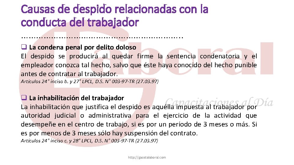 Causas de despido relacionadas con la conducta del trabajador ……………………………. . q La condena